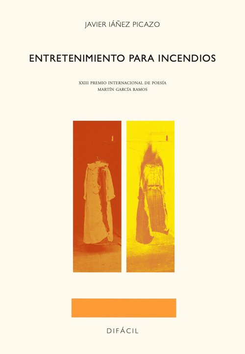 Portada del libro Entretenimiento para incendios
